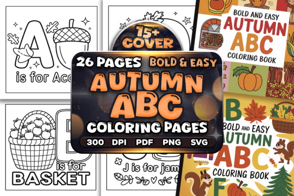 Bold and Easy Autumn ABC Coloring Pages: Graphics for 1St Grade Branding