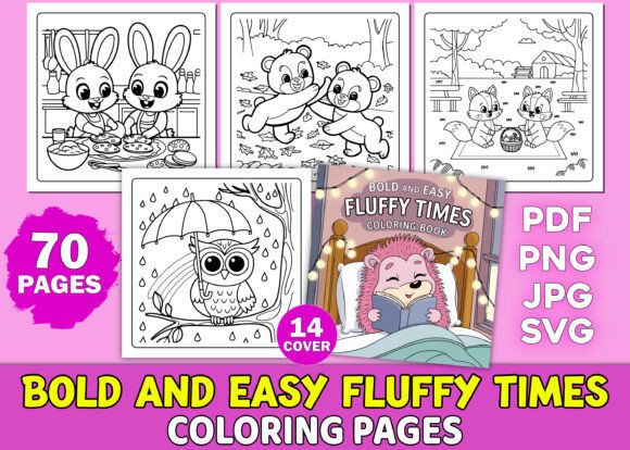Bold and Easy Fluffy Times Coloring Book: Graphics & Coloring Pages