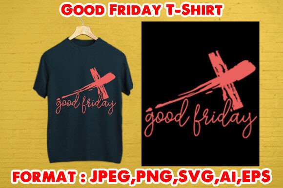Good Friday T-Shirt Graphics for Real Local Business Branding